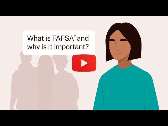 What is FAFSA? - Youtube Thumbnail