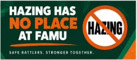 Hazing has no place at FAMU. hazing with a red line through it.